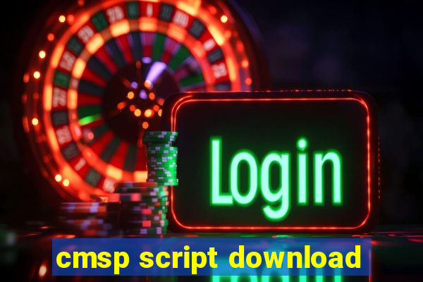 cmsp script download